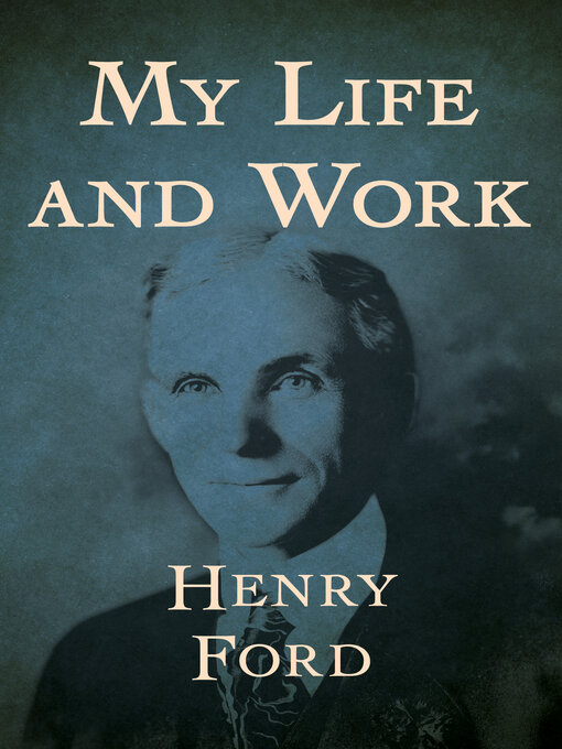 Title details for My Life and Work by Henry Ford - Available